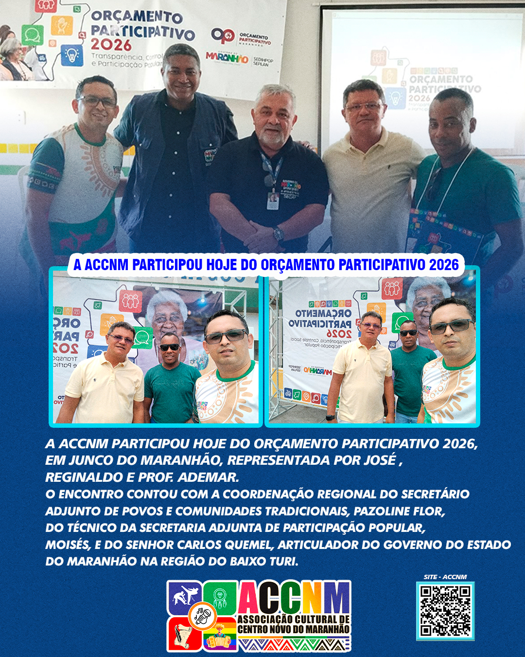 Representantes da ACCNM durante a ação do Orçamento Participativo 2026, promovida pelo Governo do Estado do Maranhão, em Junco do Maranhão